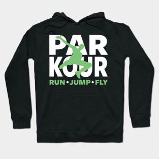 PARKOUR - FREERUNNING - TRACEUR Hoodie